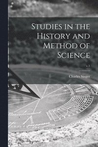 bokomslag Studies in the History and Method of Science; v.1