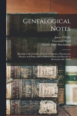 bokomslag Genealogical Notes