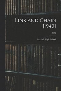 bokomslag Link and Chain [1942]; 1942