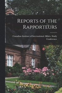 bokomslag Reports of the Rapporteurs