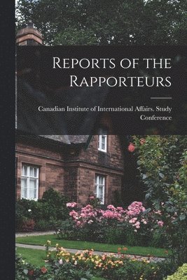 bokomslag Reports of the Rapporteurs