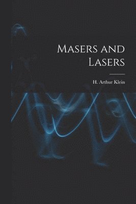 Masers and Lasers 1