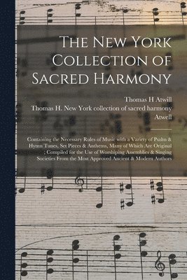 The New York Collection of Sacred Harmony 1