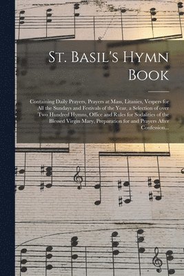 bokomslag St. Basil's Hymn Book [microform]