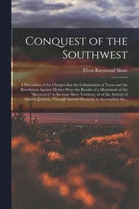 bokomslag Conquest of the Southwest