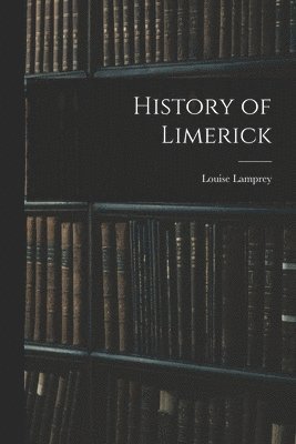 History of Limerick