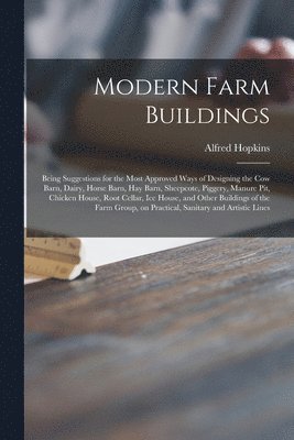 Modern Farm Buildings 1