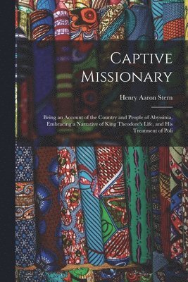 bokomslag Captive Missionary