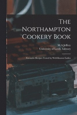 bokomslag Northampton Cookery Book