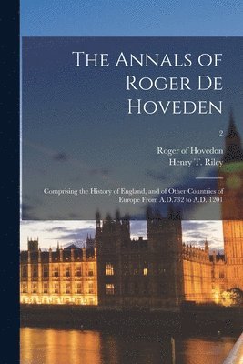 Roger of D. Hovedon, Henry T. (Henry Thomas) Riley - Annals of Roger De Hoveden, Häftad
