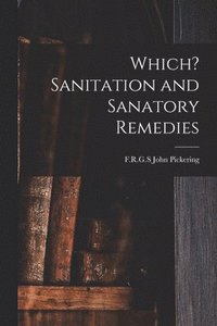 bokomslag Which? Sanitation and Sanatory Remedies