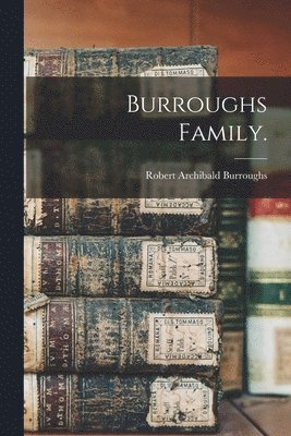 Burroughs Family. 1