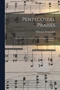 bokomslag Pentecostal Praises