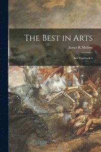 bokomslag The Best in Arts: Arts Yearbook 6