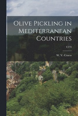 Olive Pickling in Mediterranean Countries; C278 1