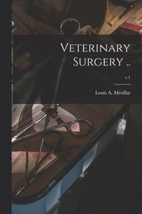 bokomslag Veterinary Surgery ..; v.1