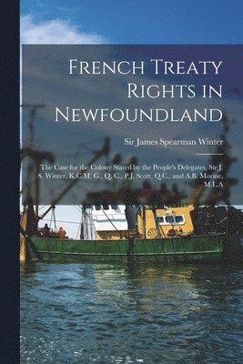 French Treaty Rights in Newfoundland [microform] 1