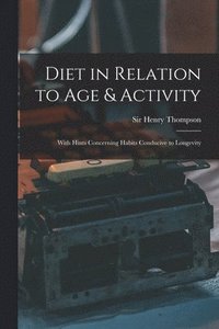bokomslag Diet in Relation to Age & Activity