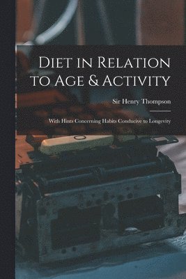 Diet in Relation to Age & Activity
