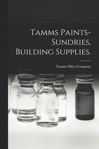 bokomslag Tamms Paints-sundries, Building Supplies.
