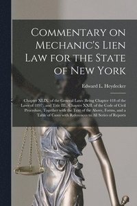 bokomslag Commentary on Mechanic's Lien Law for the State of New York
