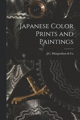Japanese Color Prints and Paintings, Häftad
