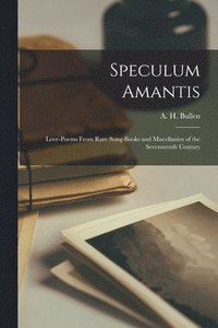 bokomslag Speculum Amantis