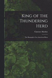 bokomslag King of the Thundering Herd