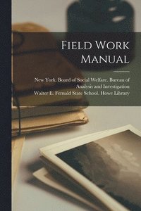 bokomslag Field Work Manual