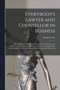 bokomslag Everybody's Lawyer and Counsellor in Business