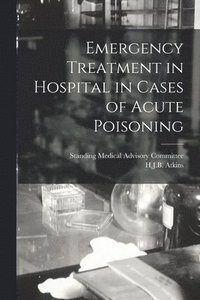 bokomslag Emergency Treatment in Hospital in Cases of Acute Poisoning