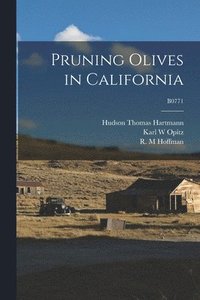 bokomslag Pruning Olives in California; B0771