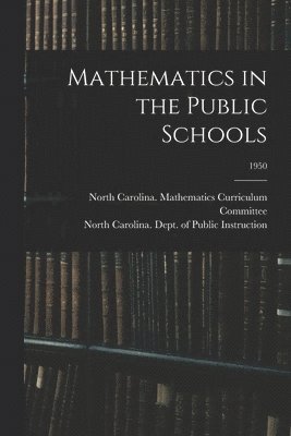 Mathematics in the Public Schools; 1950 1