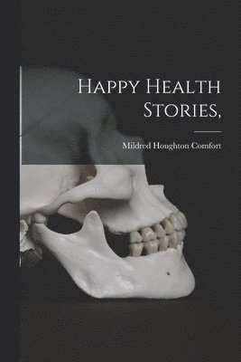 Happy Health Stories, 1