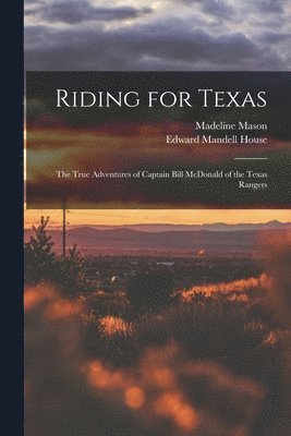 bokomslag Riding for Texas