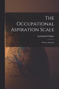 bokomslag The Occupational Aspiration Scale