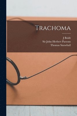 Trachoma [electronic Resource] 1