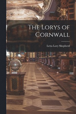 The Lorys of Cornwall 1
