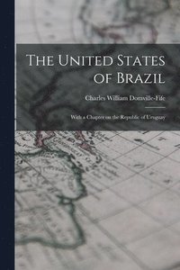 bokomslag The United States of Brazil