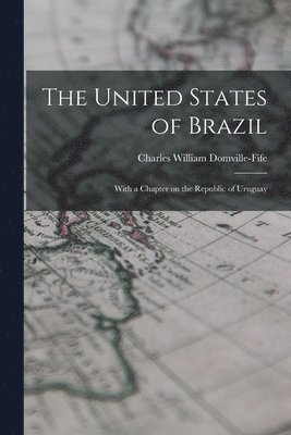 bokomslag United States of Brazil