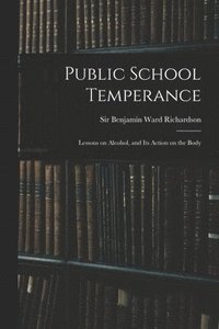 bokomslag Public School Temperance