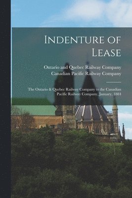 Indenture of Lease [microform] 1