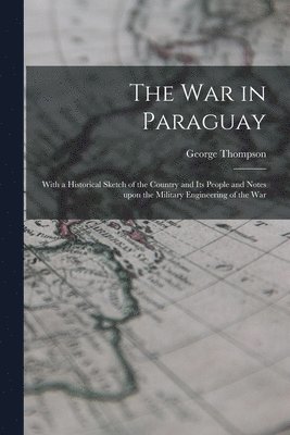 The War in Paraguay 1