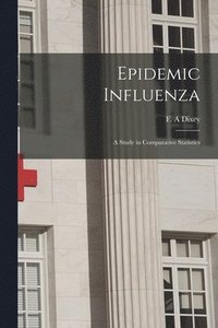 bokomslag Epidemic Influenza