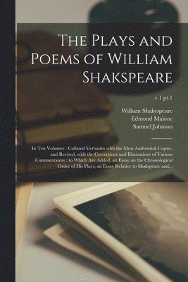 William 1564-1616 Shakespeare, Edmond Malone, Samuel Johnson - Plays and Poems of William Shakspeare, Häftad