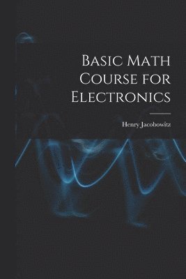 Basic Math Course for Electronics 1