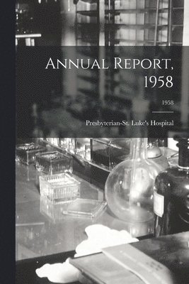 bokomslag Annual Report, 1958; 1958