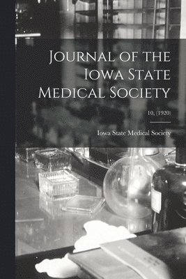 bokomslag Journal of the Iowa State Medical Society; 10, (1920)