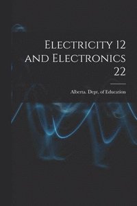 bokomslag Electricity 12 and Electronics 22