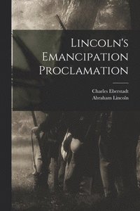 bokomslag Lincoln's Emancipation Proclamation